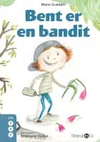 Bent er en bandit af Marie Duedahl
