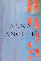 Anna Ancher af Andreas Bjerre, Caroline Bøjesen Schmit-Andersen og Elisabeth Fabritius