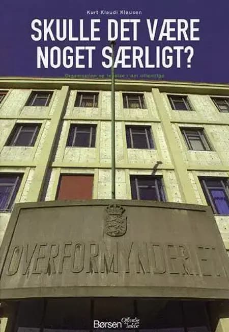 Skulle det være noget særligt? af Kurt Klaudi Klausen