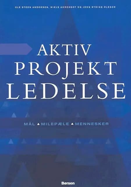 Aktiv projektledelse af Ole Steen Andersen