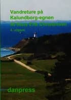 Vandreture på Kalundborg-egnen af Niels Erik Christensen
