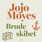 Brudeskibet af Jojo Moyes