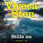 Stille nu af Viveca Sten