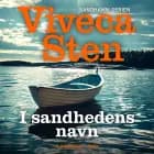 I sandhedens navn af Viveca Sten
