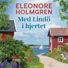 Med Lindö i hjertet af Eleonore Holmgren