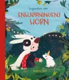 Legenden om enhjørningens horn af Beatrice Blue