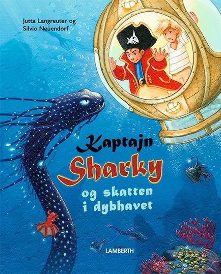Kaptajn Sharky og skatten i dybhavet af Jutta Langreuter
