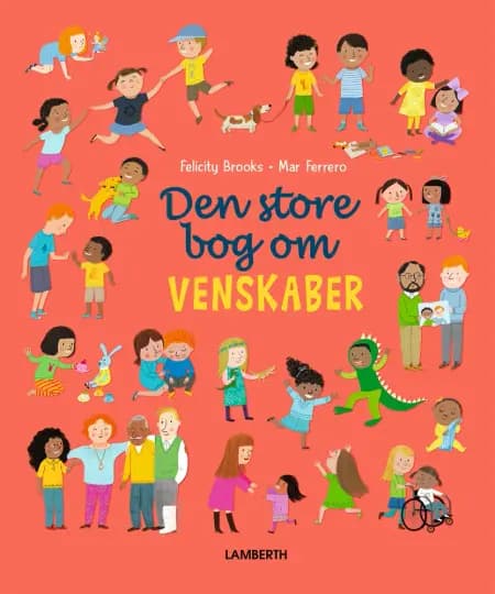Den store bog om venskaber af Felicity Brooks