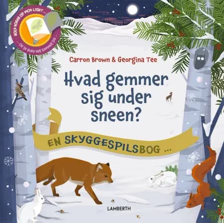 Hvad gemmer sig under sneen? af Carron Brown