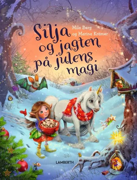 Silja og jagten på julens magi af Mila Berg