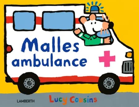 Malles ambulance af Lucy Cousins