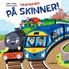 Trafikken på skinner af Claire Philip