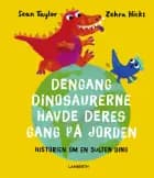 Dengang dinosaurerne havde deres gang på Jorden af Sean Taylor