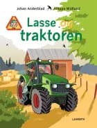 Lasse og traktoren af Johan Anderblad