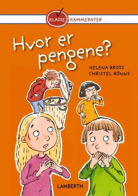 Hvor er pengene? af Helena Bross