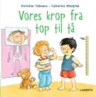 Vores krop fra top til tå af Christian Tielmann