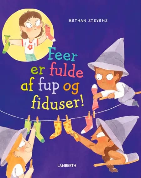 Feer er fulde af fup og fiduser! af Bethan Stevens