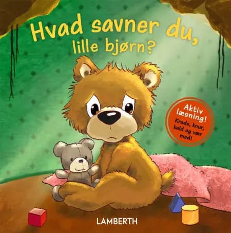 Hvad savner du, lille bjørn? af Annette Langen