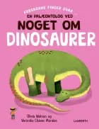 En palæontolog ved noget om dinosaurer af Olivia Watson