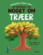 En dendrolog ved noget om træer af Olivia Watson