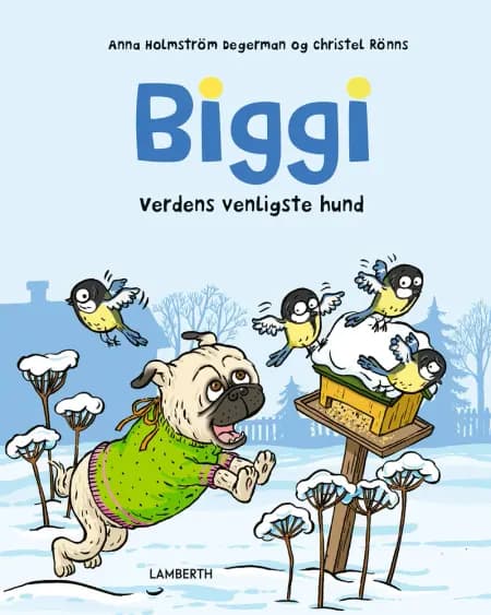 Biggi - Verdens venligste hund af Anna Holmström Degermann