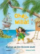 Ohøj, Milla! af Stefanie Dahle