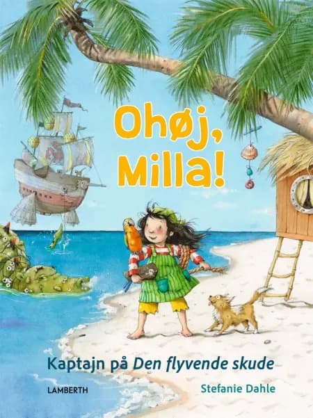 Ohøj Milla af Stefanie Dahle
