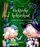 Hektiske hekseskud af Lene Lang