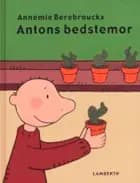Antons bedstemor af Annemie Berebrouckx