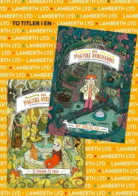 Den magiske dyrehandel - Se engang på Inga og Bos særlige ven af Lin Hallberg