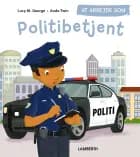 At arbejde som politibetjent af Lucy M. George