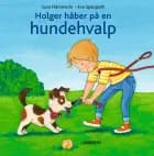 Holger håber på en hundehvalp af Susa Härmmerle