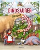 Dinosaurer i drivhuset af Jörg Ihle og Dominik Hochwald