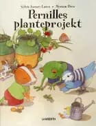 Pernilles planteprojekt af Sylvie Auzary-Luton