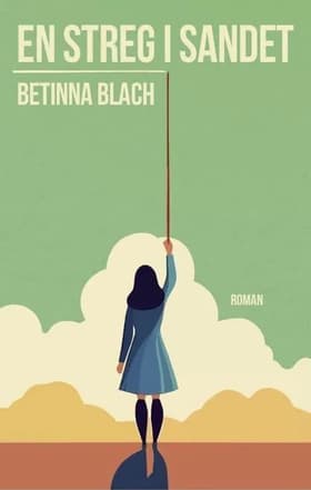 En streg i sandet af Betinna Blach