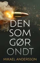 Den som gør ondt af Mikael Andersson