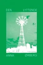 Den lyttende af Anna Ørberg