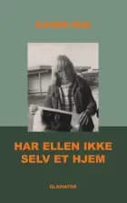 Har Ellen ikke selv et hjem af Karen Bue