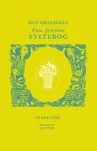 Den originale frk. Jensens syltebog af Kristine Marie Jensen