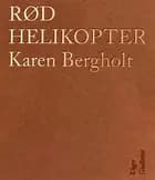 Rød helikopter af Karen Bergholt