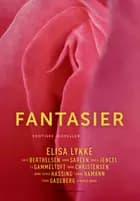 Fantasier af Elisa Lykke