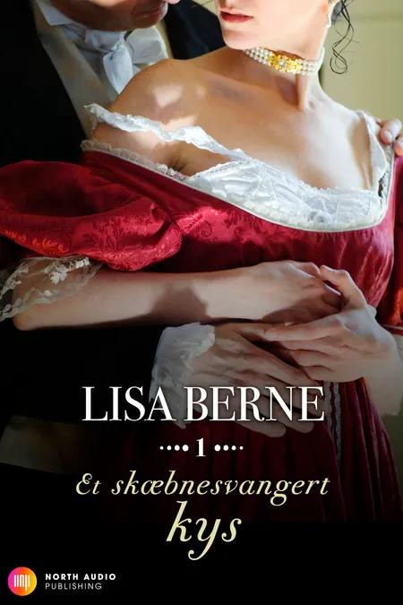 Et skæbnesvangert kys af Lisa Berne