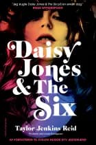 Daisy Jones & the Six af Taylor Jenkins Reid
