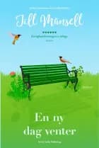 En ny dag venter af Jill Mansell