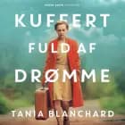 Kuffert fuld af drømme af Tania Blanchard