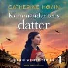 Kommandantens datter af Catherine Hokin