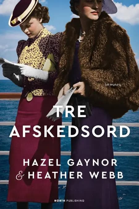Tre afskedsord af Hazel Gaynor