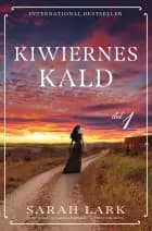 Kiwiernes kald - del 1 af Sarah Lark