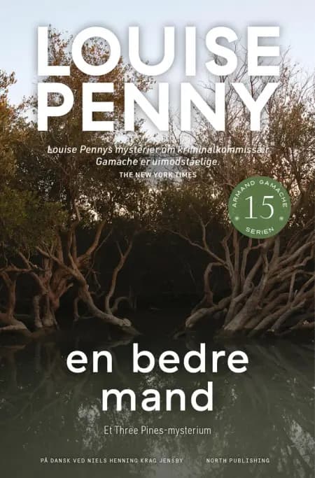 En bedre mand af Louise Penny