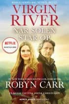 Virgin River - Når solen står op af Robyn Carr